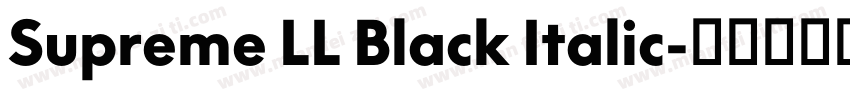 Supreme LL Black Italic字体转换